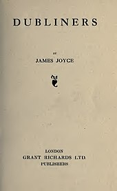 Title page saying 'DUBLINERS BY JAMES JOYCE', then a colophon, then 'LONDON / GRANT RICHARDS LTD. / PUBLISHERS'.