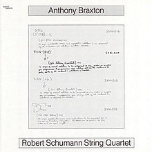 Anthony Braxton Robert Schumann String Quartet.jpg